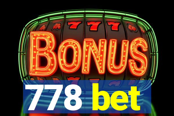 778 bet